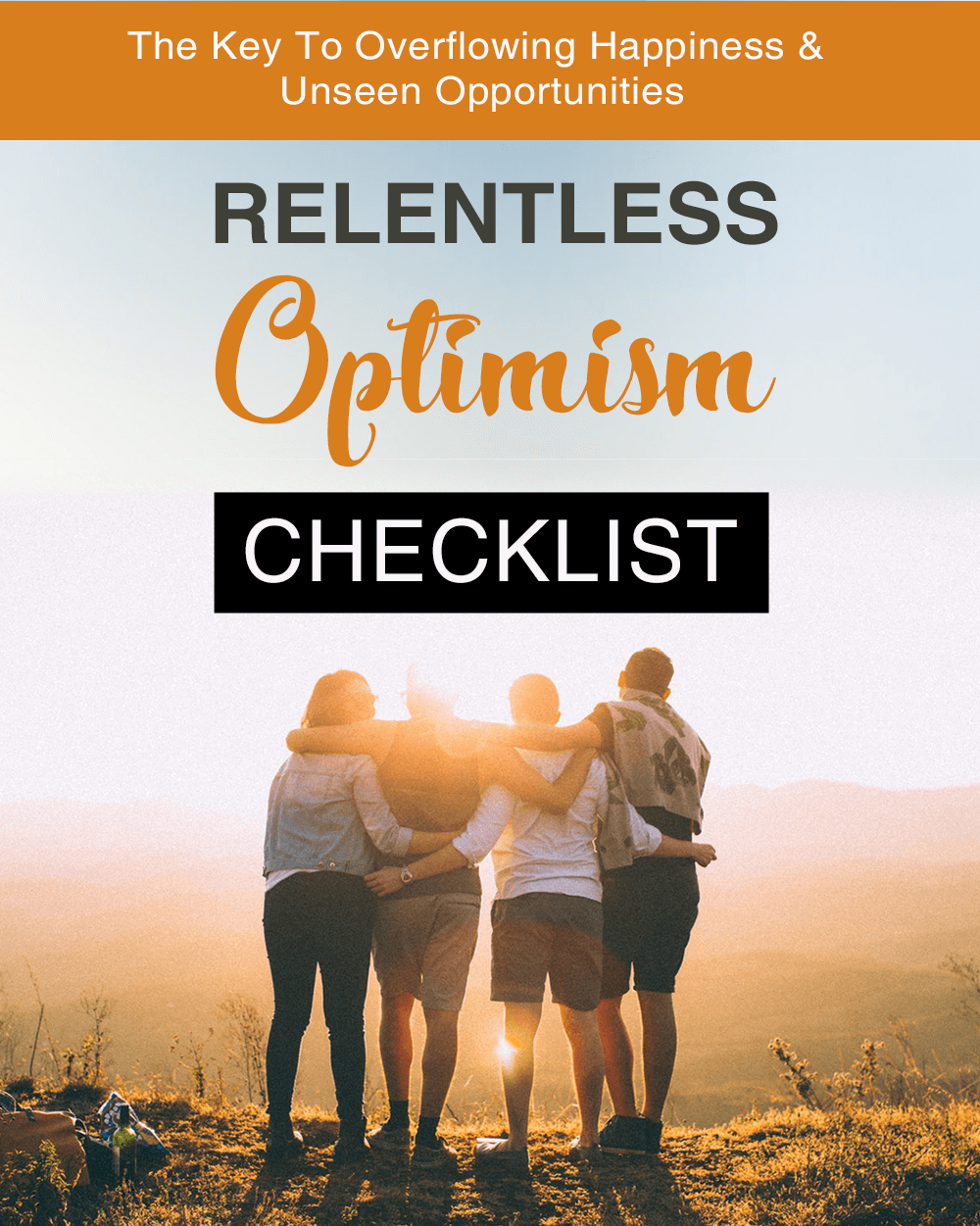 Relentless Optimism – Checklist